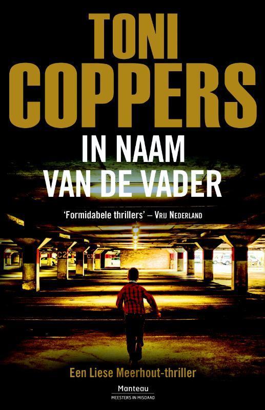 In naam van de vader / Liese Meerhout / 11 9789022333167, Boeken, Thrillers, Gelezen, Verzenden