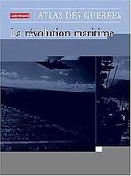 La révolution maritime 1914-1945 : Du cuirassé au p...  Book, Zo goed als nieuw, Ireland, Bernard, Keegan, John, Verzenden