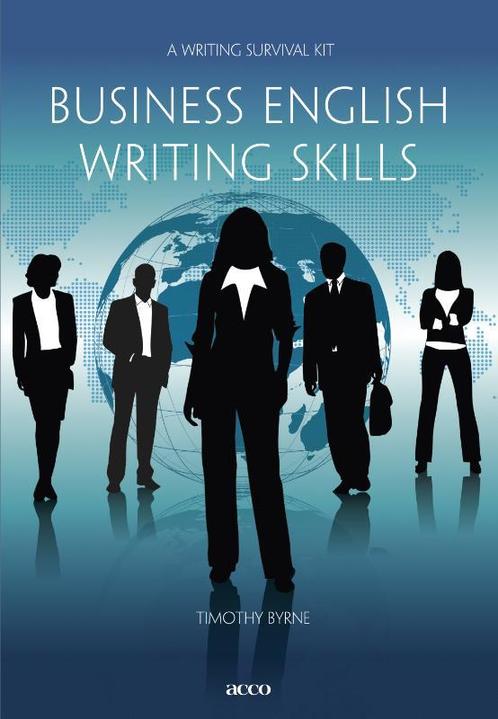 Business English writing skills 9789033498558 Timothy Byrne, Boeken, Overige Boeken, Zo goed als nieuw, Verzenden