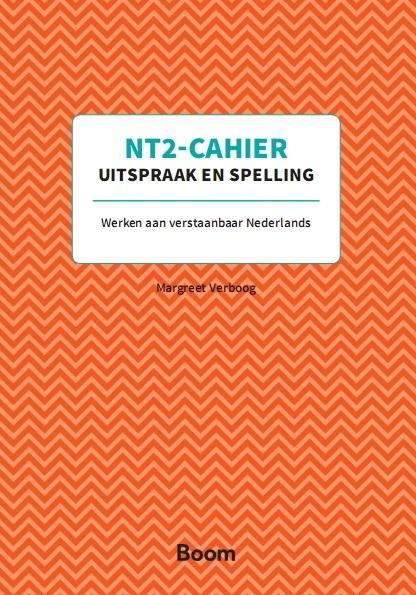 Uitspraak en spelling / NT2-Cahiers 9789024422227, Boeken, Schoolboeken, Zo goed als nieuw, Verzenden