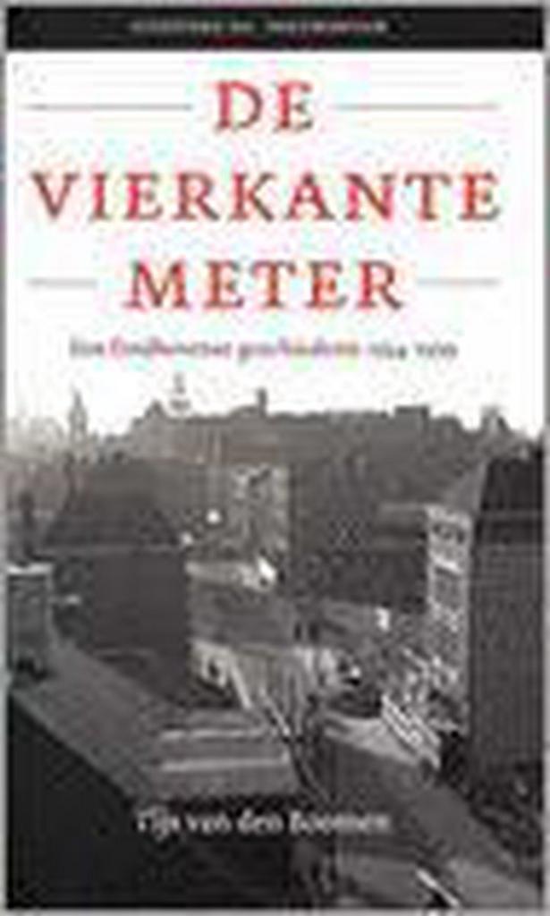 De vierkante meter / Uitgeverij 521 / Documentair / 1, Boeken, Geschiedenis | Stad en Regio, Gelezen, Verzenden