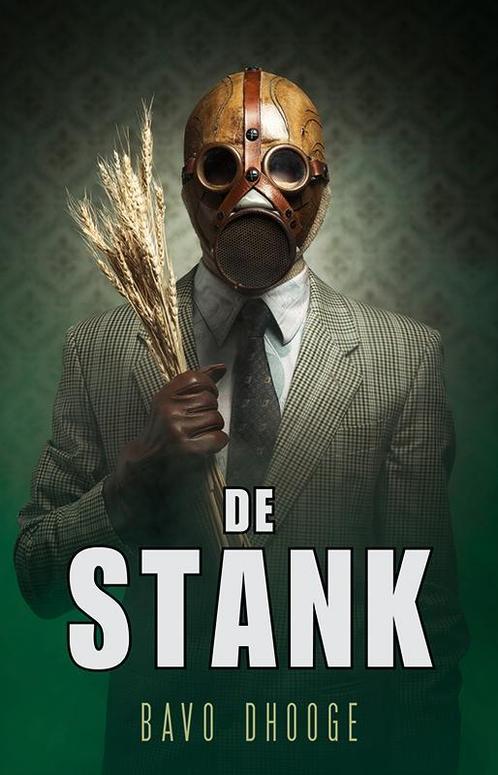 De stank 9789490767853 Bavo Dhooge, Boeken, Romans, Zo goed als nieuw, Verzenden