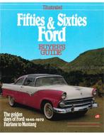ILLUSTRATED FIFTIES & SIXTIES FORD BUYERS GUIDE, THE