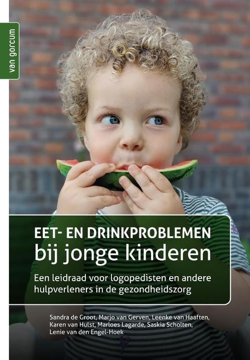 Eet- en drinkproblemen bij jonge kinderen 9789023259565, Boeken, Overige Boeken, Zo goed als nieuw, Verzenden