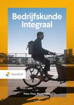 Bedrijfskunde integraal 9789001024666 Peter Thuis, Boeken, Verzenden, Zo goed als nieuw, Peter Thuis