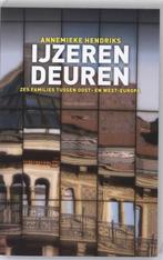 IJzeren deuren 9789025426880 Annemieke Hendriks, Boeken, Verzenden, Gelezen, Annemieke Hendriks