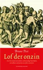 Lof der onzin 9789050187435 B. Post, Verzenden, Gelezen, B. Post