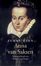 Anna van Saksen 9789045024721 Femke Deen, Verzenden, Zo goed als nieuw, Femke Deen