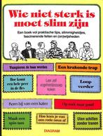Wie niet sterk is moet slim zijn 9789025272166 Howard Loxton, Verzenden, Gelezen, Howard Loxton