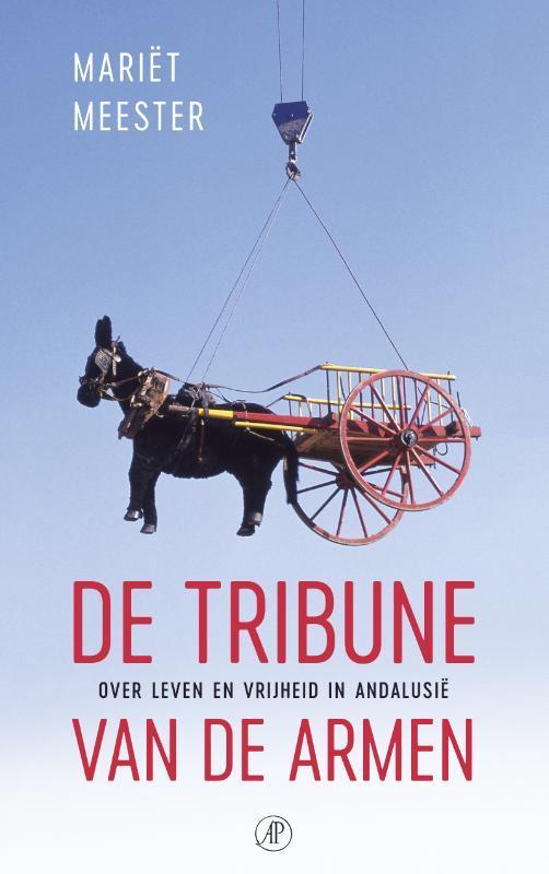 De tribune van de armen 9789029509305 Mariët Meester, Boeken, Literatuur, Zo goed als nieuw, Verzenden