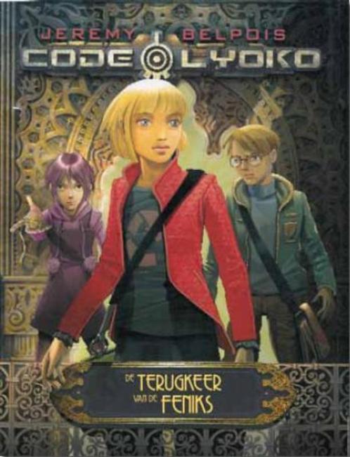 Code Lyoko Iii: De Terugkeer Van De Feniks 9789078345527, Livres, Livres pour enfants | Jeunesse | 13 ans et plus, Envoi