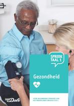 SpreekTaal 1 / Gezondheid 9789460774706, Verzenden, Zo goed als nieuw, Stichting Het Begint met Taal & VU-NT2