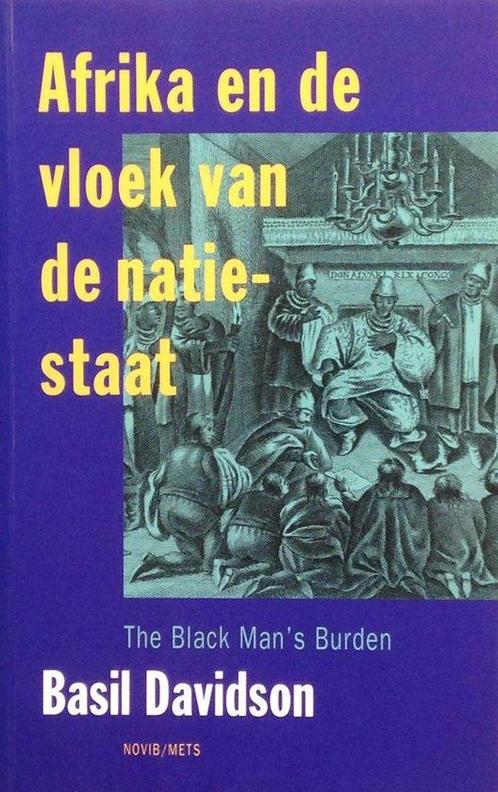 Afrika En De Vloek Van De Natie Staat 9789053301005, Livres, Histoire mondiale, Envoi