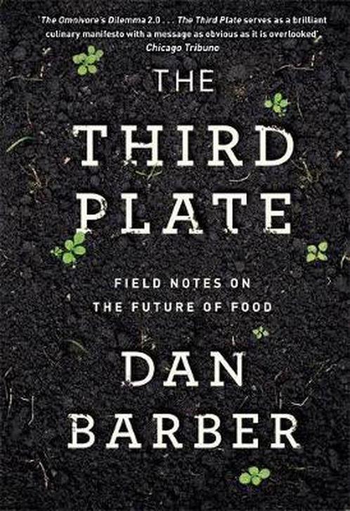 The Third Plate 9781408706503 Dan Barber, Boeken, Overige Boeken, Gelezen, Verzenden