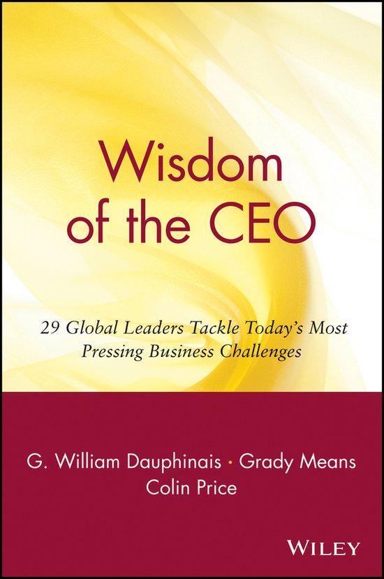 Wisdom of the CEO 9780471357629 G. William Dauphinais, Boeken, Taal | Engels, Gelezen, Verzenden
