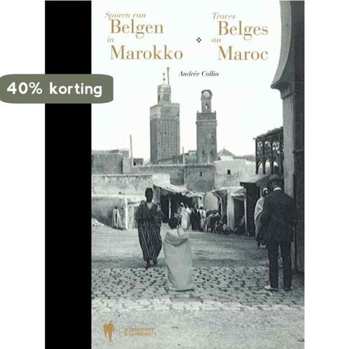 Traces Belges au Maroc / Sporen van belgen in Marokko, Boeken, Overige Boeken, Zo goed als nieuw, Verzenden