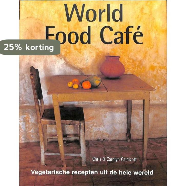 World food café 9789062558711 C. Caldicott, Boeken, Kookboeken, Gelezen, Verzenden