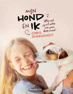Mijn hond en ik 9789461318947 Chris Dusauchoit, Boeken, Verzenden, Zo goed als nieuw, Chris Dusauchoit