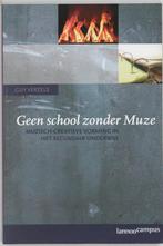 Geen school zonder Muze 9789020961041 Guy Verzele, Boeken, Verzenden, Gelezen, Guy Verzele