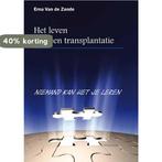 Het leven met een transplantatie, niemand kan het je leren, Boeken, Verzenden, Gelezen, E. Van de Zande