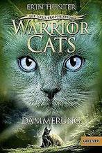 Warrior Cats - Die neue Prophezeiung. Dämmerung: II, Ban..., Boeken, Overige Boeken, Gelezen, Erin Hunter, Verzenden