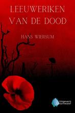 Leeuweriken van de dood 9789083449500 Hans Wiersum, Verzenden, Zo goed als nieuw, Hans Wiersum