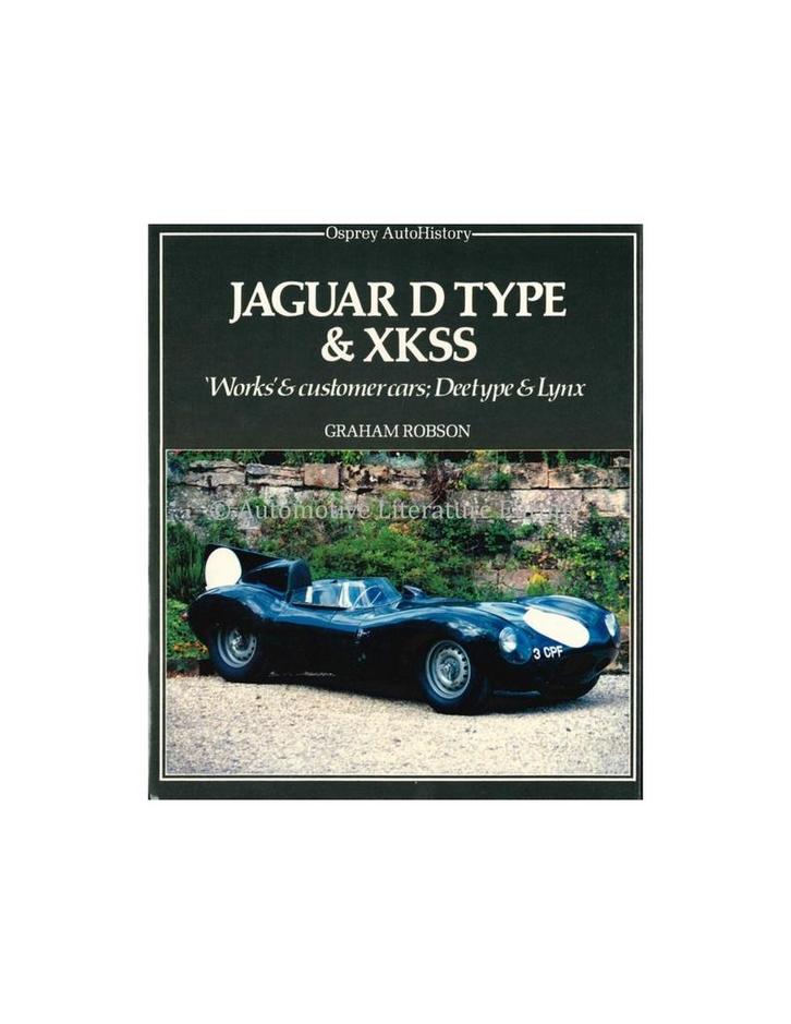 JAGUAR D TYPE & XKSS, WORKS & CUSTOMER CARS, DEETYPE & LYNX, Boeken, Auto's | Boeken
