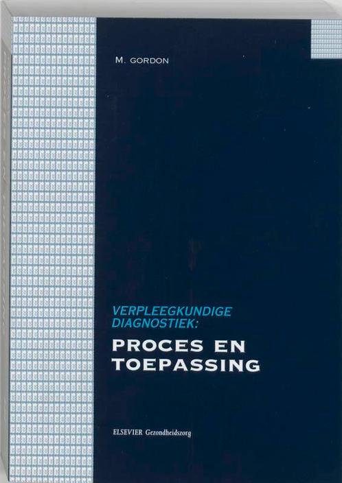 Verpleegkundige diagnostiek 9789035217447 Marjory Gordon, Boeken, Wetenschap, Gelezen, Verzenden