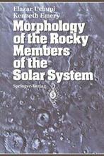 Morphology of the Rocky Members of the Solar System.by, Elazar Uchupi, Kenneth O. Emery, Verzenden