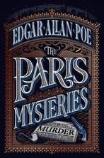 The Paris Mysteries 9781782275633 Edgar Allan Poe, Boeken, Verzenden, Zo goed als nieuw, Edgar Allan Poe