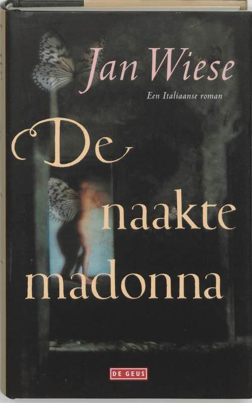 De naakte madonna 9789044501179 J. Wiese, Boeken, Romans, Gelezen, Verzenden