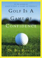 Golf Is a Game of Confidence 9780684830407, Gelezen, Bob Rotella, Bob Cullen, Verzenden
