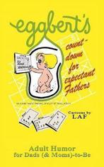Eggberts Count-down for Expectant Fathers 9781546547266, Boeken, Verzenden, Zo goed als nieuw, Judi Quelland