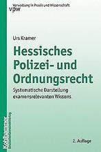 Hessisches Polizei- und Ordnungsrecht - Systematisc...  Book, Urs Kramer, Zo goed als nieuw, Verzenden