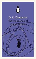 The Innocence of Father Brown (Father Brown 1), Chesterton,, Gelezen, G K Chesterton, Verzenden