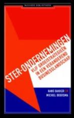 Ster-ondernemingen 9789047084884, Boeken, Hans Bakker, Michiel Boersma, Zo goed als nieuw, Verzenden