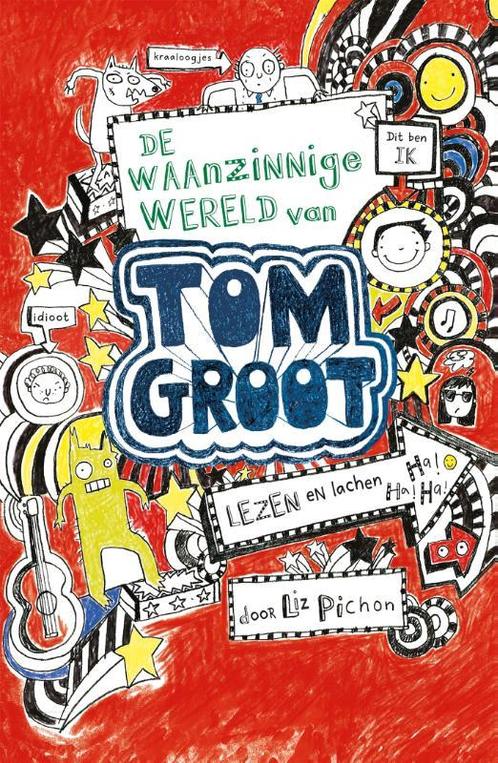 De waanzinnige wereld van Tom Groot / Tom Groot / 1, Boeken, Kinderboeken | Jeugd | 10 tot 12 jaar, Gelezen, Verzenden