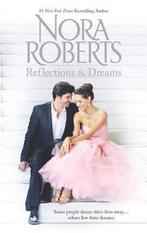 Reflections & Dreams 9780373281701 Nora Roberts, Boeken, Verzenden, Gelezen, Nora Roberts