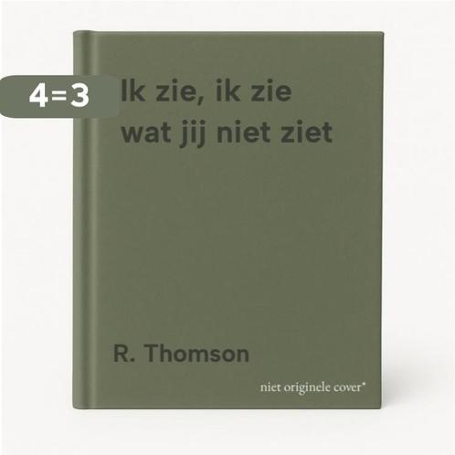 Ik zie, ik zie wat jij niet ziet 9789025413910 R. Thomson, Boeken, Kinderboeken | Kleuters, Zo goed als nieuw, Verzenden