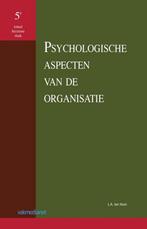 Psychologische aspecten van de organisatie - L.A. Ten Horn -, Boeken, Economie, Management en Marketing, Nieuw, Verzenden