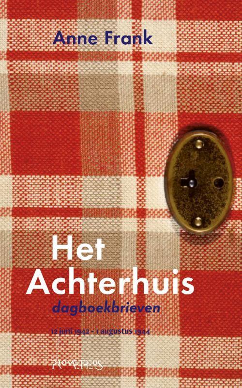 Het Achterhuis 9789044655001 Anne Frank, Boeken, Overige Boeken, Zo goed als nieuw, Verzenden