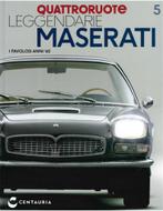 QUATTRORUOTE, LEGGENDARIE MASERATI, UN SECCOLO DI STORIA 5, Boeken, Ophalen of Verzenden, Nieuw