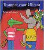 Trompet Voor Olifant 9789025844240, Max Velthuijs, Verzenden