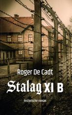 Stalag XI B 9789061743255, Boeken, Roger De Cadt, Zo goed als nieuw, Verzenden