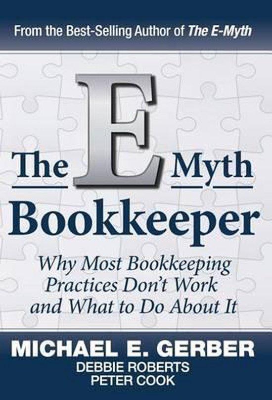 The E-Myth Bookkeeper 9781618350145 E Gerber Michael, Boeken, Taal | Engels, Zo goed als nieuw, Verzenden
