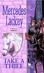 Take a Thief - Mercedes Lackey - 9780756400583 - Paperback, Boeken, Verzenden, Nieuw