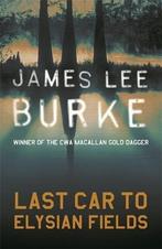 Last Car To Elysian Fields 9780753817964 James Lee Burke, Verzenden, Gelezen, James Lee Burke