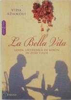 La Bella Vita, Boeken, Nieuw, Nederlands, Verzenden