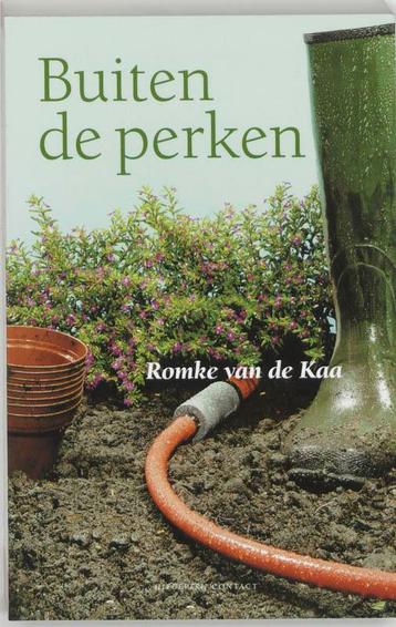 Buiten de perken 9789025418748 Romke van de Kaa, Verzenden, Romke van de Kaa