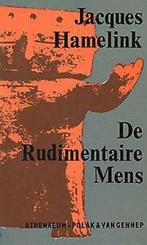 Rudimentaire mens 9789060120033, Boeken, Overige Boeken, Gelezen, Jacques Hamelink, Verzenden